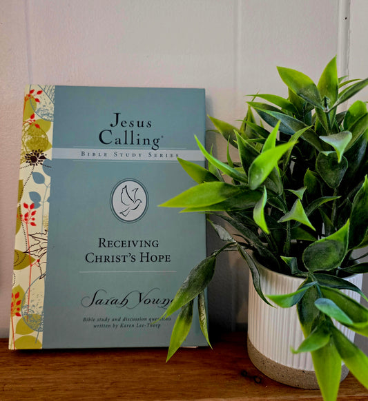 Jesus Calling: Receiving Christ's Hope